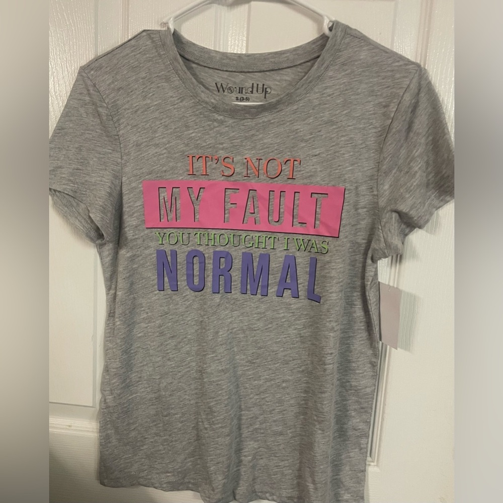 Wound Up Graphic Tee NWT Size Small (3-5)‎ “It’s Not My Fault” Gray Shirt